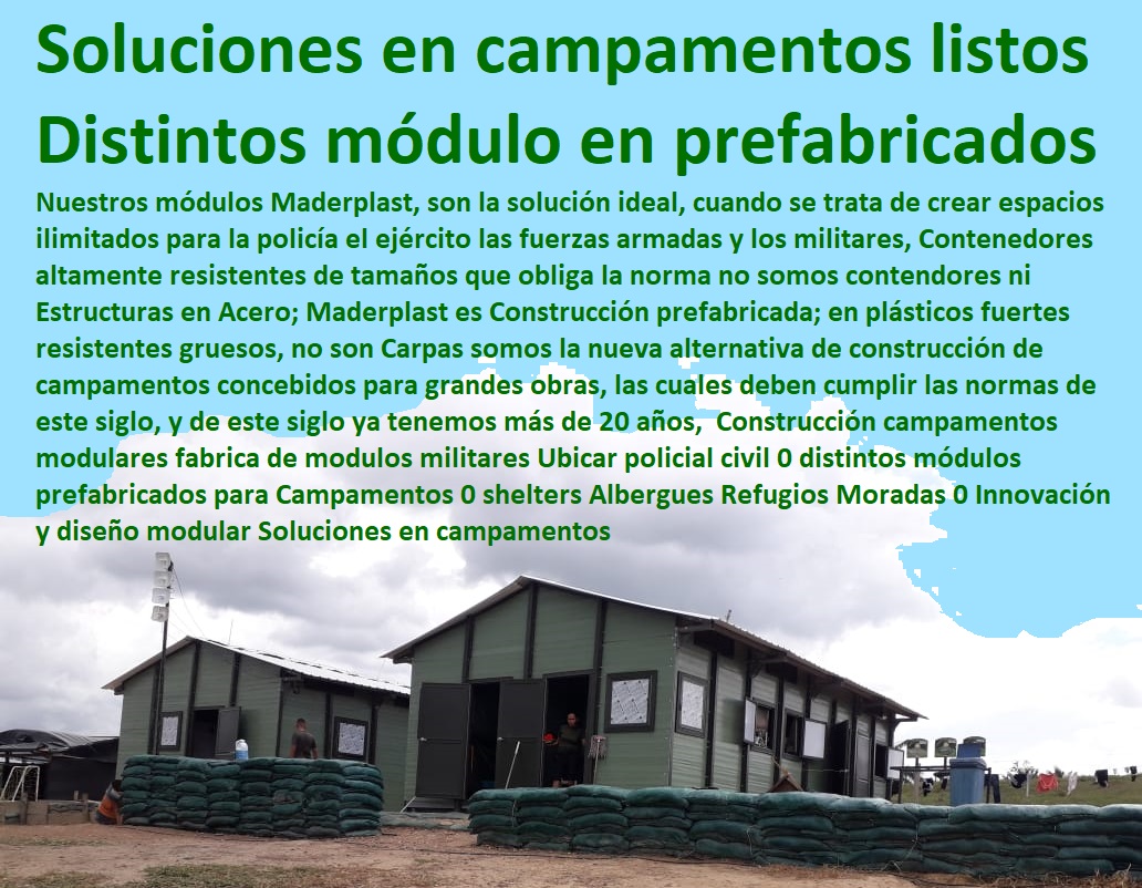 Construcción campamentos modulares fabrica de modulos militares Ubicar policial civil 0 distintos módulos prefabricados para Campamentos 0 shelters Albergues Refugios Moradas 0 Innovación y diseño modular Soluciones en campamentos Construcción campamentos modulares fabrica de modulos militares Ubicar policial civil 0 distintos módulos prefabricados para Campamentos 0 shelters Albergues Refugios Moradas 0 Innovación y diseño modular Soluciones en campamentos